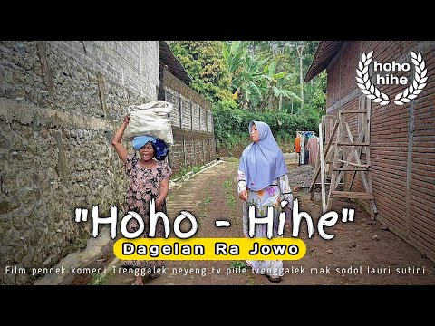 Hoho - Hihe || Dagelan Ra Jowo || Film Pendek Komedi Eps.33