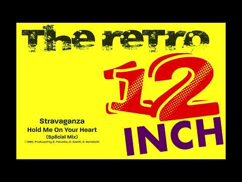 Stravaganza - Hold Me On Your Heart (Spécial Mix)