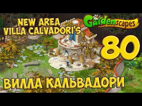 GardenScapes Day 80 - Gardener Competition Day 5 and New Area Villa Calvadori's [Gameplay Story] HD