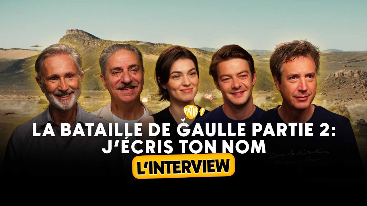 Miniature de la vidéo L'INTERVIEW - LA BATAILLE DE GAULLE - PARTIE 2 : J'ÉCRIS TON NOM du film La Bataille de Gaulle : J’écris ton nom