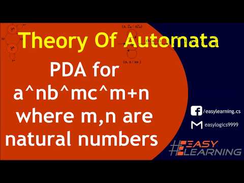 Pushdown Automata for a^nb^mc^m+n where m and n are natural numbers | Easy Learning Classroom Video