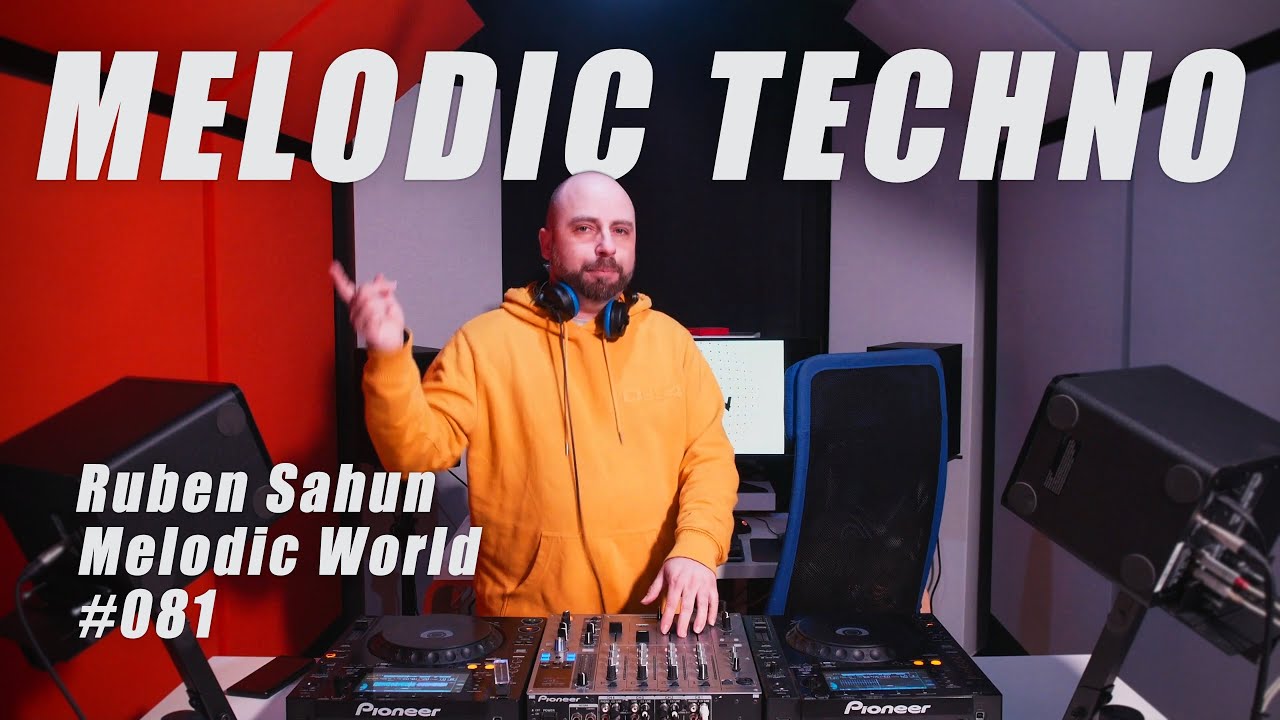 Melodic Techno Mix 2026 | Ruben Sahun - Melodic World Podcast