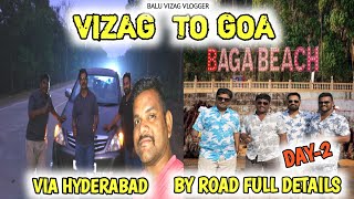 vizag to goa trip day2 starts from hydarabad  reached at goa | balu vizag vlogger | #goa #goatrip