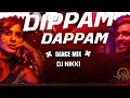 DIPPAM DAPPAM REMIX || DJ NIKKI DANCE MIX ||Tamil DJ song Kaathuvaakula kadhal by Anirudh |Mangalore