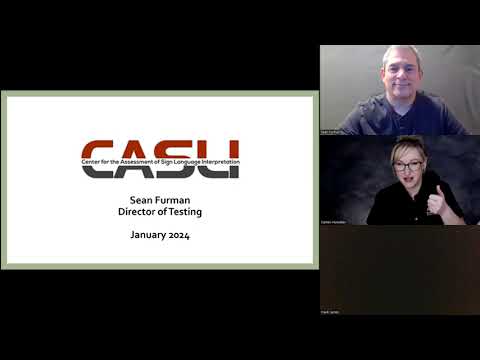 ACDHH Webinar - Sean Furman, Director of Testing from CASLI - Interpreter Certification Test