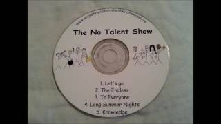 THE NO TALENT SHOW - The Endless (Original Demo Version 1999/2000)