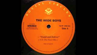 The Wideboys - Stand & Deliver - 4 To The Floor Mix (UK garage)