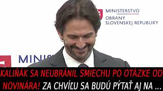 Kaliňák sa neubránil smiechu po otázke od novinára! Za chvíľu sa budú pýtať aj na farbu ...