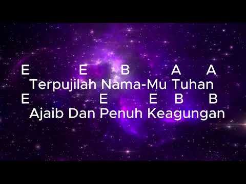 Lyrics Chords - Terpujilah Nama-Mu Tuhan (JPCC Worship)