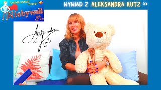 🦸 Niebywali.pl - 👩 Aleksandra Kutz ✈️ (multiartystka, reżyserka, prezenterka, dziennikarka) 💗