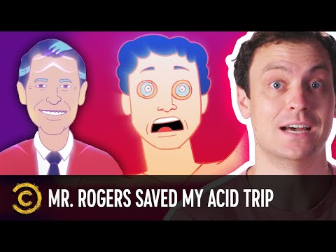 If You Take Too Much LSD, Mr. Rogers Might Save You (ft. Brent Pella) - Tales From the Trip