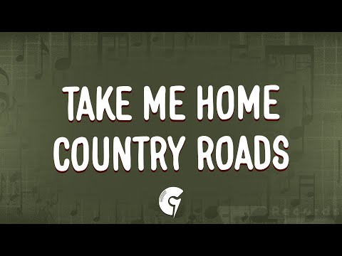 John Denver - Take Me Home, Country Roads (Lyrics)