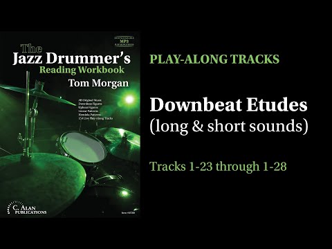 The Jazz Drummer's Reading Workbook: Downbeat Etudes (Long & Short Sounds) Play-Along