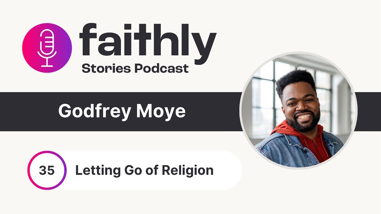 Letting Go of Religion - Godfrey Moye