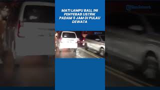 Download lagu Mati Lampu Bali, Ini Penyebab Listrik Padam 5 Jam di Pulau Dewata mp3