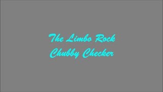 The Limbo Rock (Rockea Del Limbo) - Chubby Checker (Lyrics -Letra)