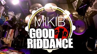 Dry season (Good Riddance) Cover