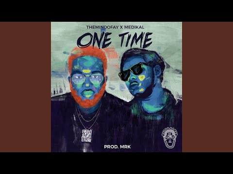 One Time (feat. Medikal)