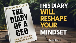 The Diary of a CEO by Steven Bartlett Full Audiobook Summary