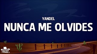 Download lagu Yandel - Nunca Me Olvides (Letra) mp3