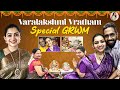 How I Got Ready To Celebrate Varalakshmi Viratham This Year Nakshathra Nagesh
