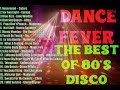 Dance Fever The Best Of 80 S Disco Back To The 80 S