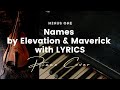 Names by Elevation Worship & Maverick City - Karaoke - Minus One with LYRICS - Piano cover
