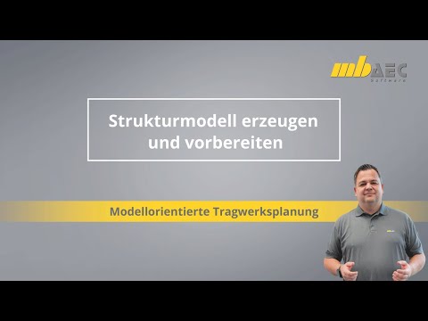 Strukturmodell erzeugen und vorbereiten