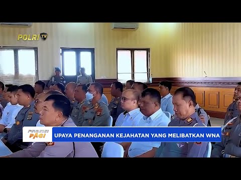 POLRES BADUNG GELAR PENGKAJIAN STRATEGI POLRI DALAM PENANGANAN KEJAHATAN YANG MELIBATKAN WNA