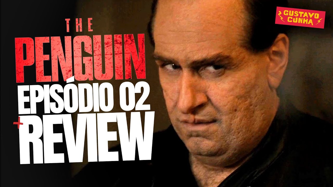 PINGUIM EP.02 | REVIEW - SÉRIE HBO MAX