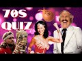 70s Retro Quiz | We Love the 70s