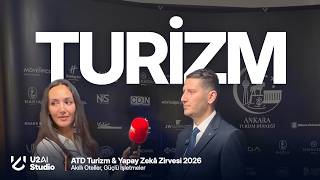 Akıllı Oteller, Güçlü İşletmeler: Turizmde Yapay Zekâ | ATD Turizm & Yapay Zekâ 