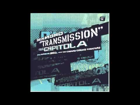 Ben Mono feat. Capitol A - Transmission