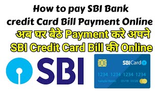 How to Pay SBI Bank Credit Card Bill Online | Sbi Credit Card Payment Online with Debit Card