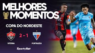 O VITÓRIA É CAMPEÃO DA LAMPIONS!! Vitória 2x1 Fortaleza - Melhores Momentos - Copa do Nordeste