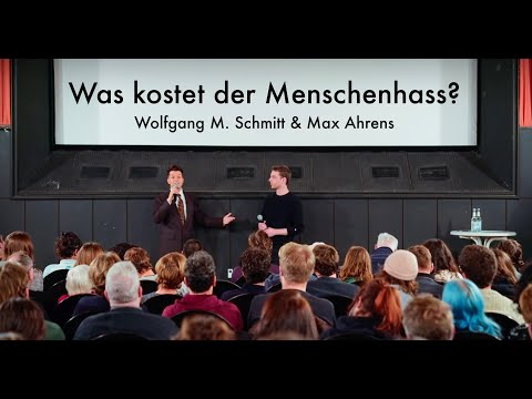 What is the cost of hatred? Wolfgang M. Schmitt & Max Ahrens