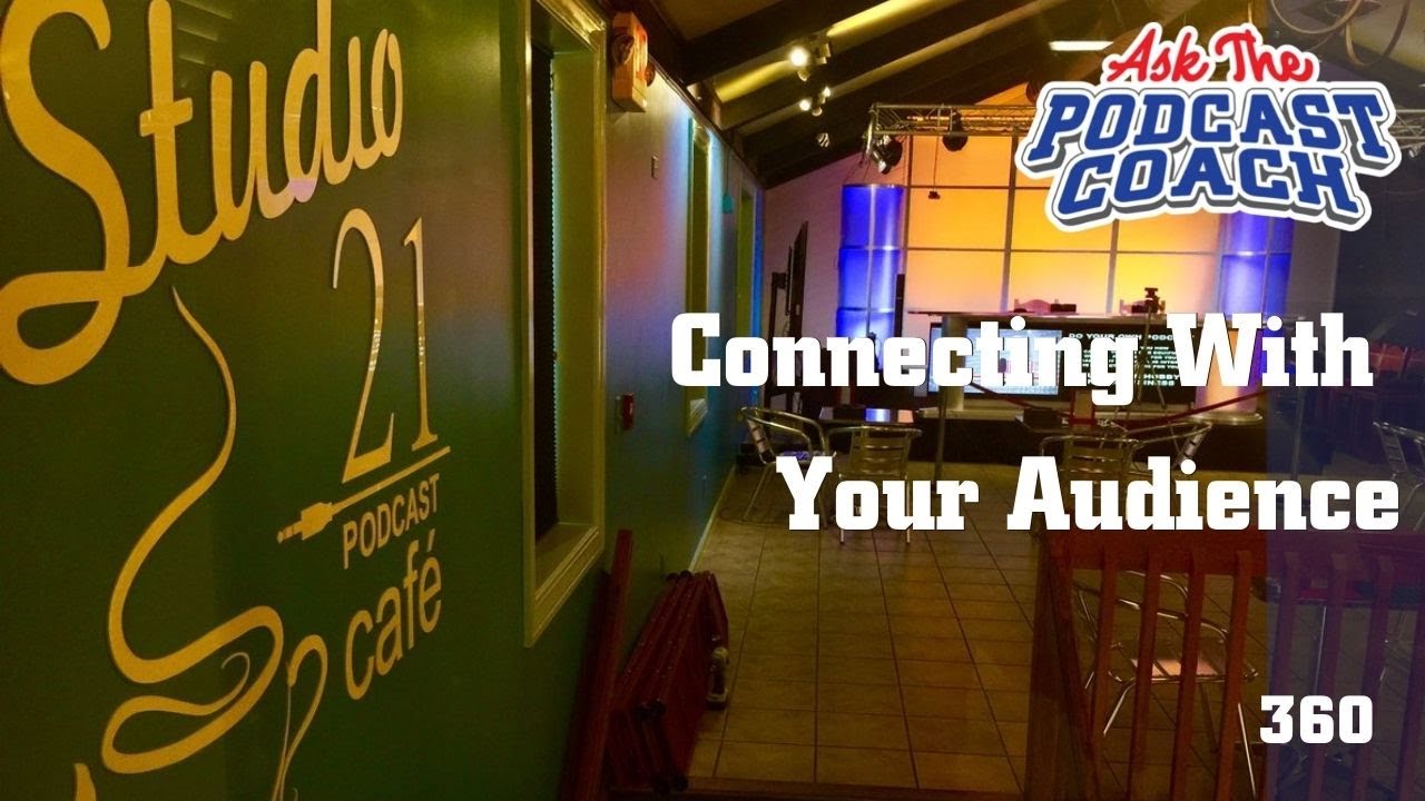 Connecting With Your Audience