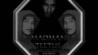 MADMAN TEETUS - WASTE KATS