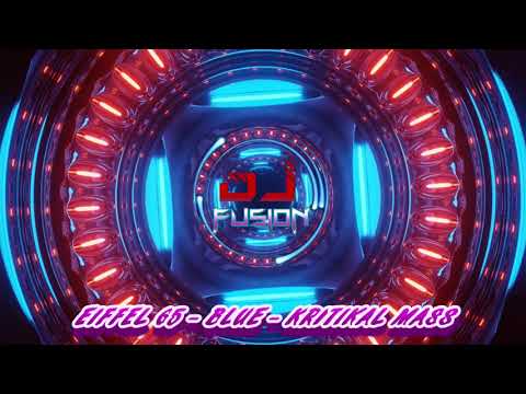 EIFFEL 65 - BLUE - KRITIKAL MASS - GBX BANGER MONDAY