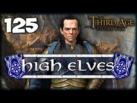 THE BRIDGE OF BLOOD! Third Age Total War: Divide & Conquer 4.5 - High Elves Campaign #125