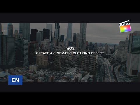 Creating a cinematic cloaking effect in FCPX using mO2 Plugin - MotionVFX