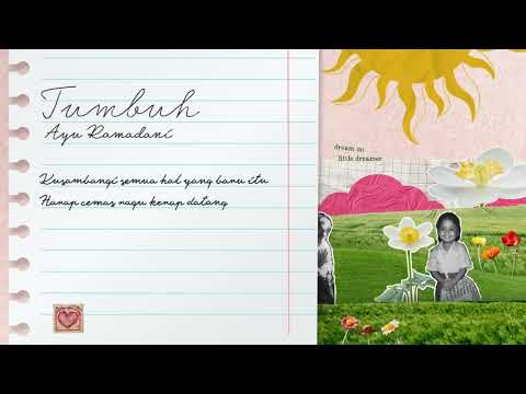 Ayu Ramadani - Tumbuh (Lyric Video)