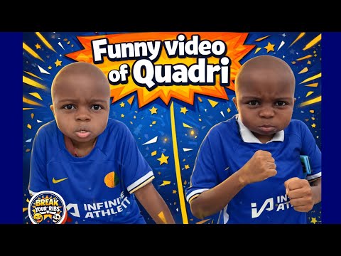Funny videos of Quadri (Taaooma)