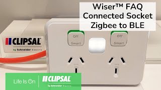 Wiser™ FAQ: Connected Socket Zigbee to BLE