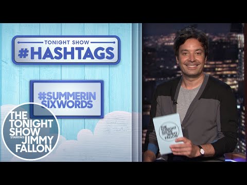 Hashtags: #MySummerInSixWords
