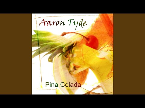 Download Aaron Tyde Pina Colada Mp3 dan Mp4 2019