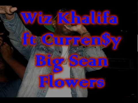 Wiz Khalifa ft Curren$y, Big Sean - Flowers"NEW 2011"
