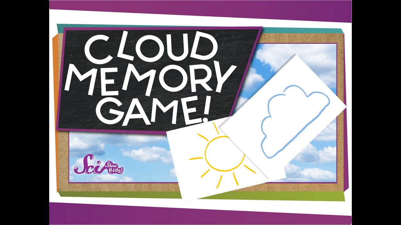 Play the Cloud Memory Game! - #sciencegoals