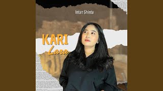 Download lagu Kari Lara mp3