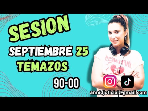 Sesión Remember Septiembre 25. Cantaditas y Temazos 90-00